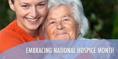 Embracing Hospice Month